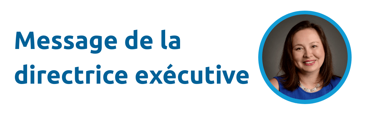 Message de la directrice exécutive